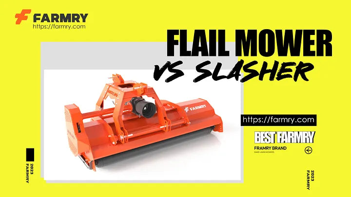 Flail Mower vs Slasher: Which is Right for You?