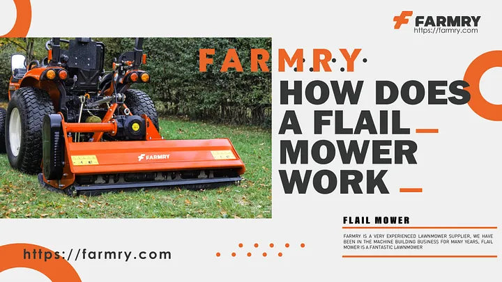 How Does a Flail Mower Work: Mechanism and Benefits Explained