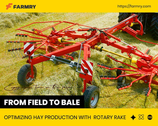 From Field to Bale: Optimizing Hay Production With Rotary Rake