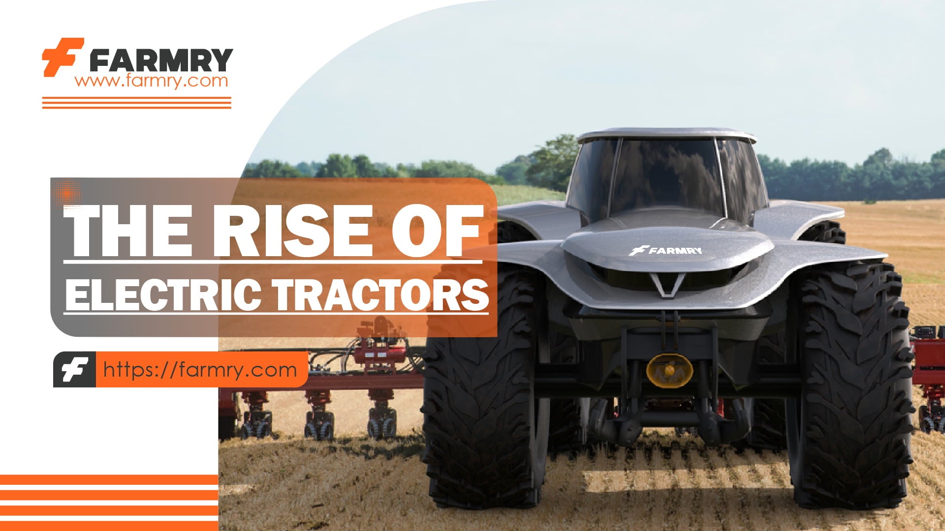 Rise of Electric Tractors: Pioneering a Green Revolution in Farming Equipment, Tractor Attachments, and Implements