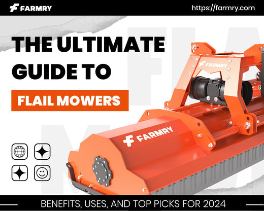 ultimate guide to flail mowers